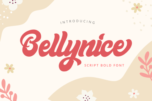 Bellynice: A Bold Script Font for Striking Branding